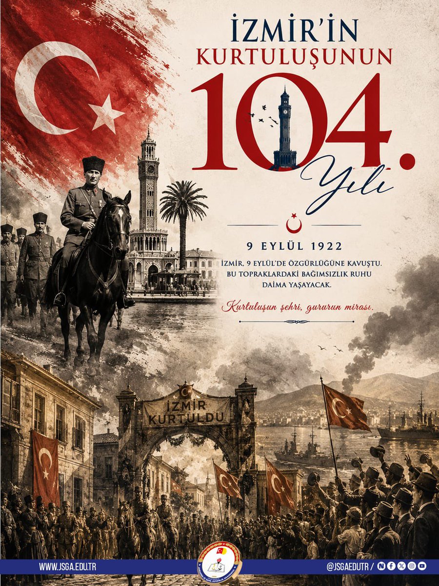 jsgaedutr's tweet photo. İzmir’in düşman işgalinden kurtuluşunun 104. yılında; Gazi Mustafa Kemal Atatürk başta olmak üzere, şehit ve gazilerimizi rahmet, minnet ve şükranla anıyoruz. 

#9Eylül #İzmirinKurtuluşu https://t.co/wkb0U5JIhm