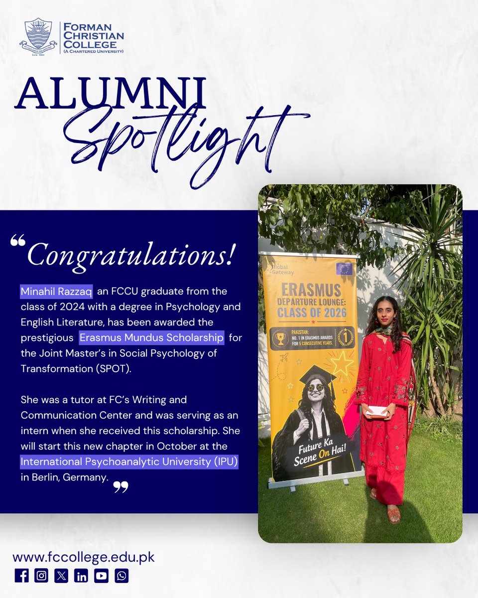 FCCollege's tweet photo. Alumni Spotlight!
Congratulations to Minahil Razzaq (Class of 2024) on being awarded the prestigious Erasmus Mundus Scholarship for the Joint Master’s in Social Psychology of Transformation (SPOT).
#FCCU #LiberalArtsUniversity #FCCollege #FORMANITE #ByLoveServeOneAnother https://t.co/iAq7W71M65