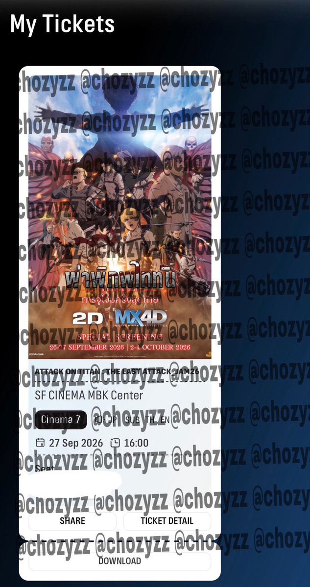 chozyzz's tweet photo. ขายต่อ2ใบงับ ติดงานกะทันหันไปไม่ได้แล้วค่ะ🥲💔
โรง MBK 

#JAMNIMEMATSURI2026 #JapanAnimeMovieThailand #JAM #AttackonTitanThelastAttackTH #AttackonTitanTH #AOTTH https://t.co/He8Jh9jNDt