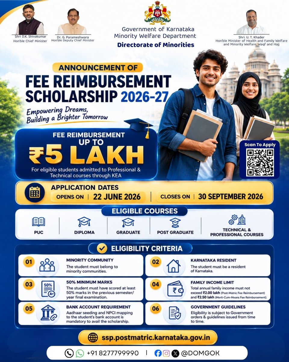 DOMGOK's tweet photo. Fee Reimbursement Scholarship 2026–27

A brighter future begins with the right opportunity! The Directorate of Minorities, Government of Karnataka invites eligible minority students to apply for the Fee Reimbursement Scholarship 2026–27, with reimbursement of up to ₹5 lakh for eligible Professional & Technical courses through KEA.

📅 Applications Open: 22 June 2026
⏳ Last Date: 30 September 2026
Eligible students are encouraged to apply and make the most of this opportunity to pursue their educational dreams.

🔗 Apply: https://t.co/Z17MsNODZq

#FeeReimbursement #Scholarship2026