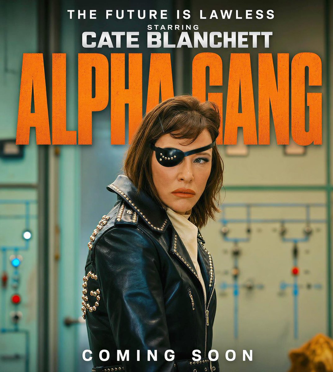 KarinFisteht4d's tweet photo. Photo by Movie Magic With Brian on September 05, 2026. Possibly an image of a poster reading: “The Future Is Lawless, ” starring Cate Blanchett. Coming soon. https://t.co/jgpZv0YypI