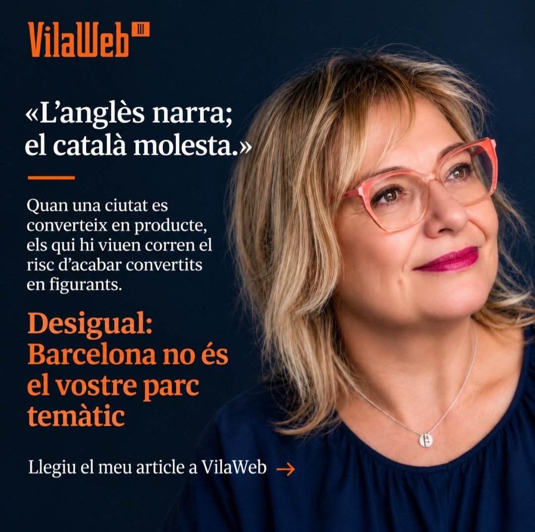 GemmaPasqual's tweet photo. «L’anglès narra; el català molesta.»
Quan una ciutat es converteix en producte, els qui hi viuen corren el risc d’acabar convertits en figurants.
'Desigual: Barcelona no és el vostre parc temàtic'.  
El meu article a @VilaWeb:
https://t.co/6XuKqLZc0A https://t.co/7xrUXoP1VG
