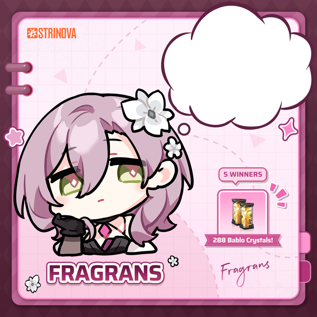 Strinova_EN's tweet photo. Prize Event | Fragrans’ Next Scent 🌸✨

On her birthday, Fragrans is busy developing a brand-new perfume.

What do you think her next creation will smell like? 👀
Share your scent ideas in the comments!

5 players will be selected at random to receive 288 Bablo Crystals! 💎

⏰ Event Period:
September 10 - September 16, 23:59 UTC
#Strinova #Fragrans