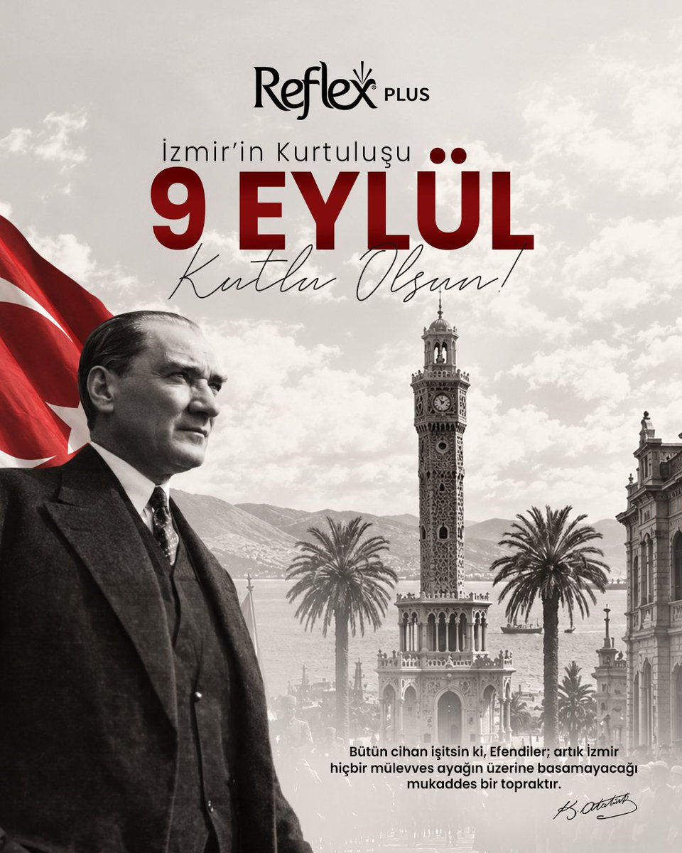 reflexplustr's tweet photo. 9 Eylül İzmir’in Kurtuluşu kutlu olsun. 🇹🇷
Başta Gazi Mustafa Kemal Atatürk olmak üzere, bu toprakların özgürlüğü için mücadele eden tüm kahramanlarımızı saygı ve minnetle anıyoruz.

#9Eylül #İzmirinKurtuluşu https://t.co/QOHn0NDBB6