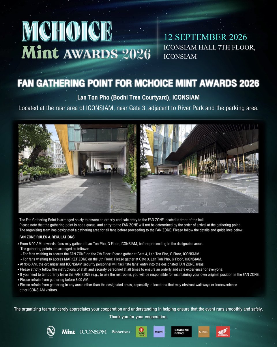 MchoiceTH's tweet photo. Mchoice & Mint Awards 2026

✦ FAN ZONE RULES & REGULATIONS 

12.09.2026
ICONSIAM HALL, ICONSIAM

Live streaming on YouTube: MCHOICE TH
Start at 5 PM (GMT +7)

หมายเหตุ
*สำหรับผู้มีบัตรเข้าร่วมงาน Mchoice & Mint Awards 2026 สามารถเข้าร่วมกิจกรรมภายในฮอลล์ได้ตามสิทธิ์การเข้าร่วมงาน
**ผู้ที่ไม่มีบัตรสามารถอยู่บริเวณพื้นที่กิจกรรมด้านนอกฮอลล์เท่านั้น

#MchoiceTH #MintMagTH