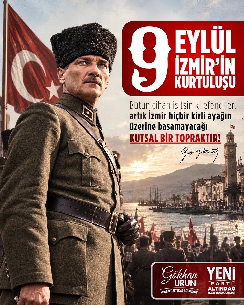 YepAltindag's tweet photo. Yürekli başlangıçların şehri İzmir…

Bir milletin umudunu yeniden ayağa kaldırdığı, bağımsızlığın gökyüzünde bayrakla buluştuğu gün: 9 Eylül.

104 yıl önce İzmir’de başlayan özgürlük coşkusu, Cumhuriyetimizin kuruluşuna uzanan büyük yürüyüşün en unutulmaz duraklarından biri oldu.

Gazi Mustafa Kemal Atatürk’ü ve bu topraklar için mücadele eden tüm kahramanlarımızı saygı, minnet ve rahmetle anıyoruz.

“Bütün cihan işitsin ki efendiler; artık İzmir hiçbir kirli ayağın üzerine basamayacağı kutsal bir topraktır!”

İzmir’in kurtuluşunun 104. yılı kutlu olsun. 🇹🇷