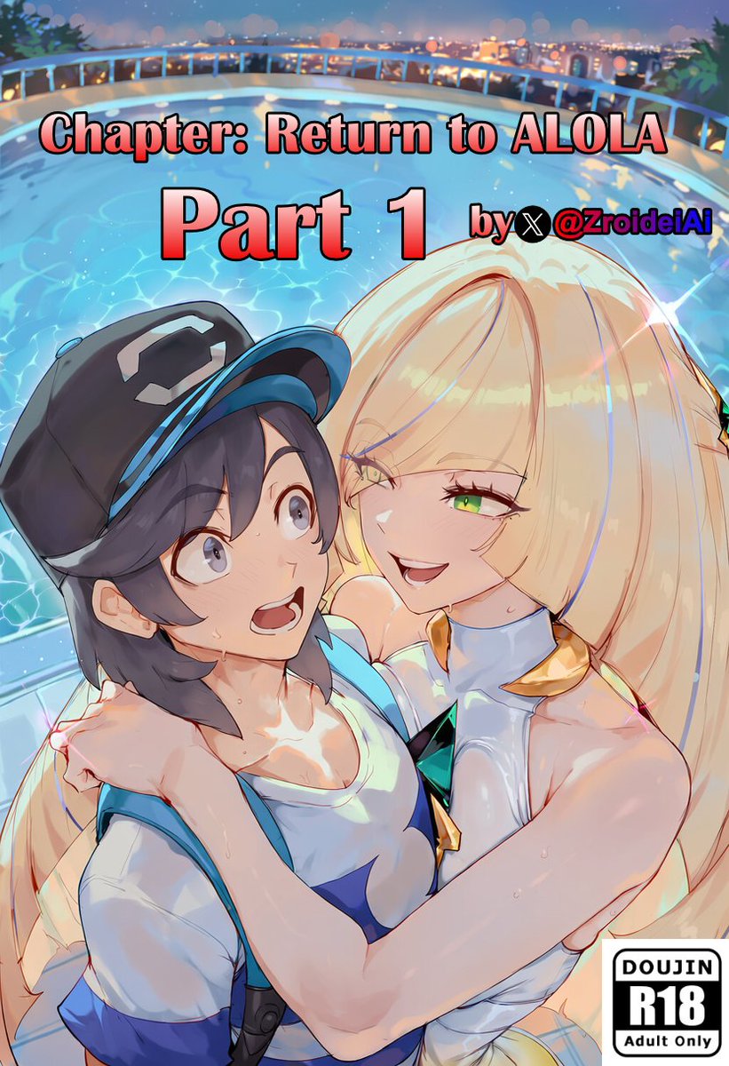 ZroideiAI's tweet photo. Remaking and fixing the text issues with this first time doujin of mine. Special thanks to @ZantroLewds for all the advice he gave me and letting me know what program to use to edit! 

#Lusamine #Pokemon Return to Alola Part 1, Page 0-3 https://t.co/R0n3FOkN1G