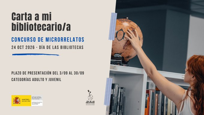 culturagob's tweet photo. ✍️ ¿Quieres participar en el Concurso de Microrrelatos organizado por @librolecturagob por el #DíaDeLasBibliotecas?

 ✒️ Categorías de adulto y juvenil
✏️ Máximo 200 palabras
📅 Plazo de presentación abierto hasta el 30 de septiembre

🔗 https://t.co/AWTuvZGPlU https://t.co/l9YSqzL2MY
