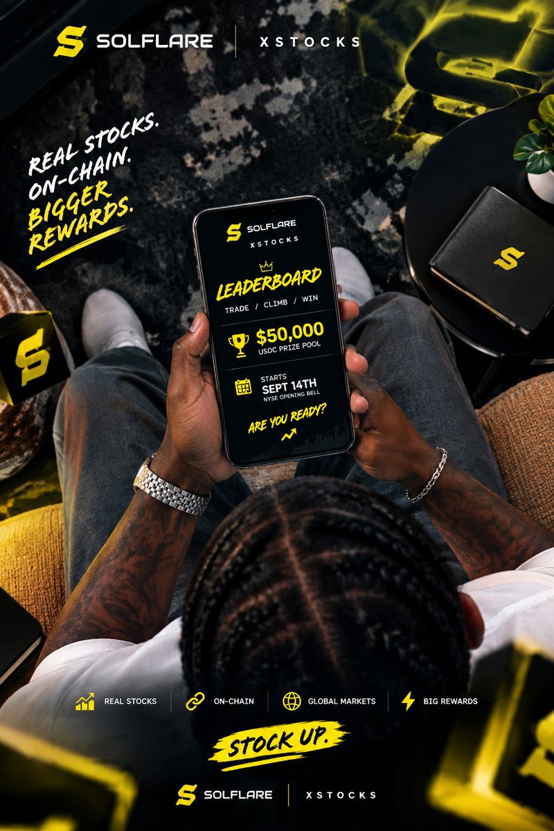 Aboy__2004's tweet photo. WHAT IF YOUR NEXT MOVE PUTS YOU ON TOP?

The market is opening. The @solflare xStocks leaderboard is waiting. 📈

🏆 $50,000 USDC prize pool
📅 Sept 14th
🔔 NYSE opening bell
This isn’t just about watching stocks move.
It’s about making your move and climbing the ranks.
#XStock https://t.co/y6wzNoK0Dw