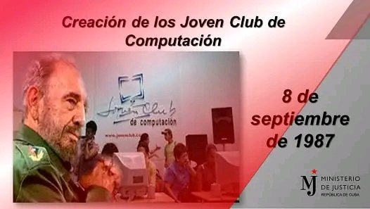 DeivyPrezMartn1's tweet photo. 8 de septiembre de 1987: Surgen los Joven Club de Computación y Electrónica por iniciativa de nuestro Comandante en Jefe Fidel Castro Ruz, con el objetivo de contribuir a la socialización e informatización de la sociedad cubana. #Cuba #100AñosConFidel 
#SanctiSpíritusEnMarcha . https://t.co/U63lavmvGW