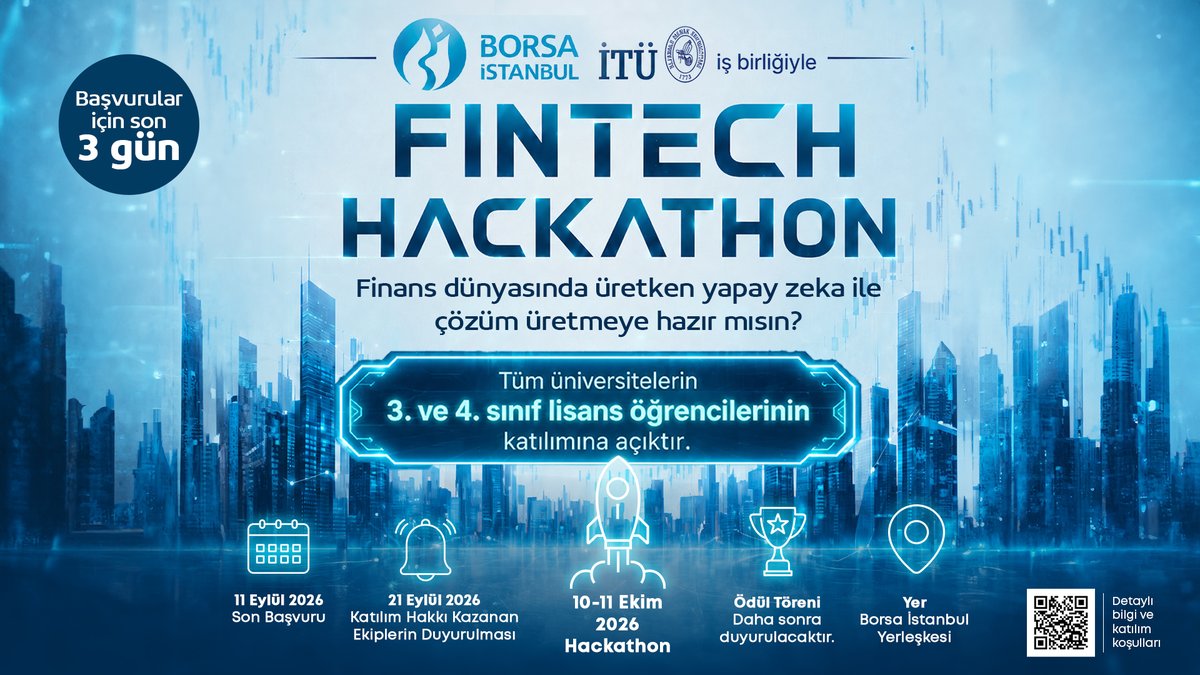 borsaistanbul's tweet photo. Borsa İstanbul Fintech Hackathon başvuruları için son 3 gün…

Borsa İstanbul ve İTÜ iş birliğiyle, yapay zekâ alanında geleceğin teknolojilerini geliştirmek ve genç yetenekleri sektöre kazandırmak amacıyla 10-11 Ekim 2026 tarihlerinde #hackathon düzenlenecektir.

Detaylı bilgi ve başvuru için: https://t.co/DeMtbJYErP