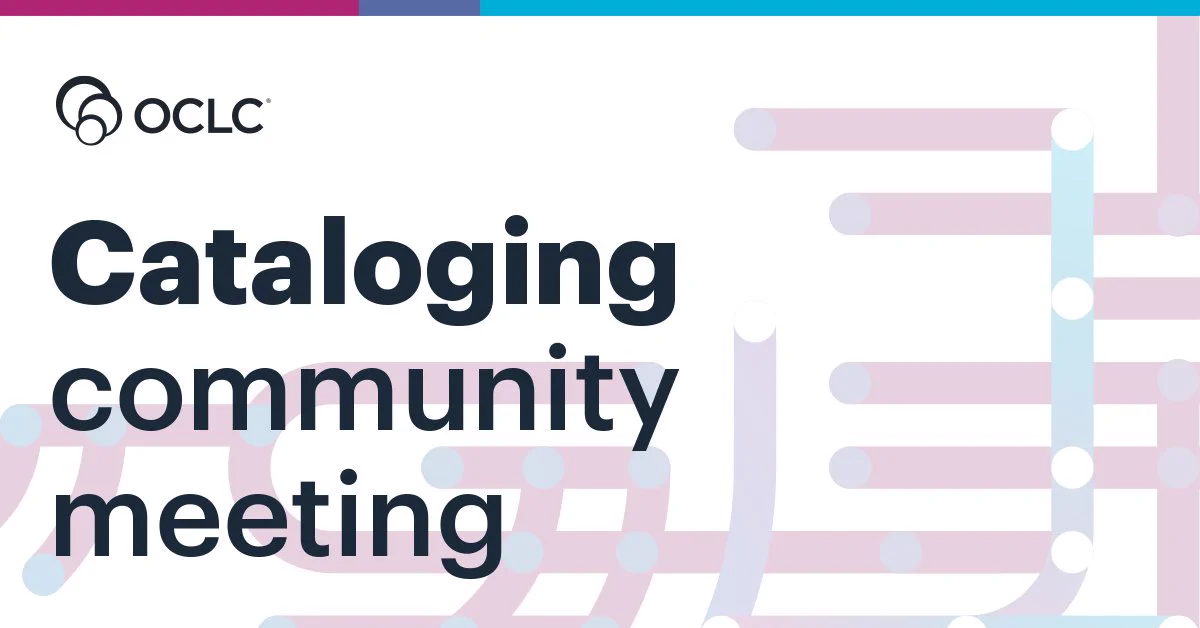 Text reads, \"Cataloging community meeting\" on a white background with abstract geometric patterns of lines and circles connecting together. The OCLC logo appears at the top.