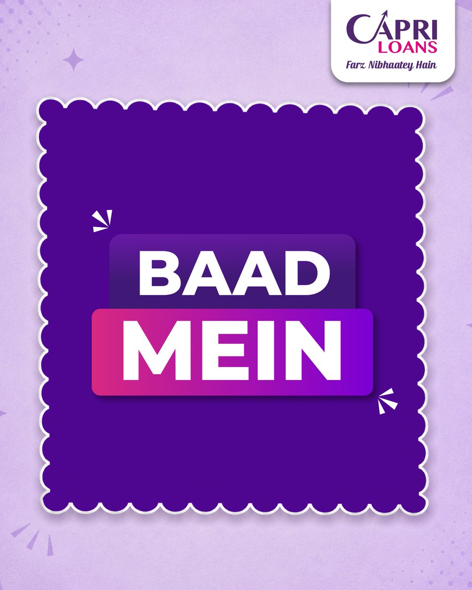 CapriGlobalCap's tweet photo. Aapke har “Baad Mein” ke saath ek mauka door ho sakta hai...

Isliye kal ka intezaar mat kijiye apne 𝐁𝐚𝐚𝐝 𝗠𝗲𝗶𝗻 ko badliye 𝗔𝗮𝗷 𝗠𝗲𝗶𝗻 Capri Loans ke saath!✨️

#CapriLoans #LoanSolutions #MakeItHappen #TakeTheNextStep #FarzNibhaateyHain https://t.co/ZcIFfRwCNR
