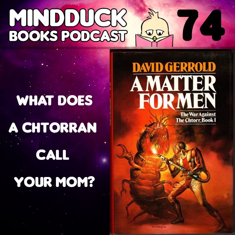 mindduckbooks's tweet photo. What better book than A Matter For Men by David Gerrold to bring our show back after a long hiatus. First in the War Against the Chtorr series. A hidden sci-fi gem for all fans of our podcast.

#chtorr #david #gerrold #matter #for #men #war #against

https://t.co/1ukq0h6qvy https://t.co/NPiuvS0951