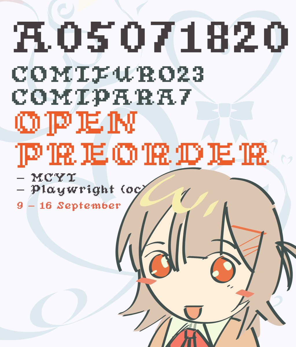 A05071820's tweet photo. [🤍&amp;🔁 Appreciated!]

HAIIII EVERYONEEE I’m opening pre-order for #CF23 (Booth number TBA) and #COMIPARA7 (D32-33) >__<

☎️ 9 - 16 Sept
💌 Both Days &amp; Mail Order
💾 MCYT (Whiterose, Polarity, Deathtrap, Deadbeat) &amp; OC / ORIGINAL (BBM Trio)

🔗 https://t.co/vfwNDVnfU3 https://t.co/i8N2z30hoE