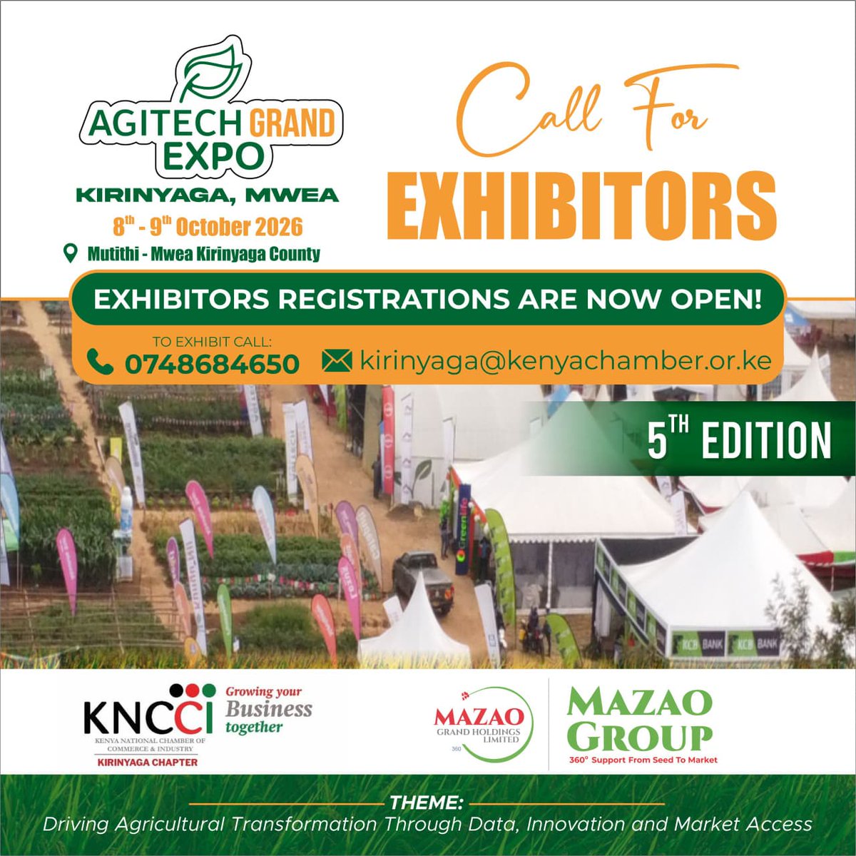 kenya_chamber's tweet photo. CALL FOR EXHIBITORS!

KNCCI Kirinyaga Chapter, in partnership with Mazao Grand Holdings, invites businesses, agribusinesses, innovators, manufacturers, service providers and other stakeholders to exhibit at the 5th Edition of the Agitech Grand Expo 2026!

📅 8th – 9th October 2026
📍 Mutithi – Mwea, Kirinyaga County
🎯 Theme: Driving Agricultural Transformation Through Data, Innovation and Market Access

This is an excellent opportunity to showcase your products and services, connect with potential customers and partners, explore new markets, and grow your business within Kenya’s vibrant agricultural ecosystem.

📢 Exhibitor registrations are now open!

📞 0748 684 650
kirinyaga@kenyachamber.or.ke

#AgitechGrandExpo2026 #KNCCIKirinyaga