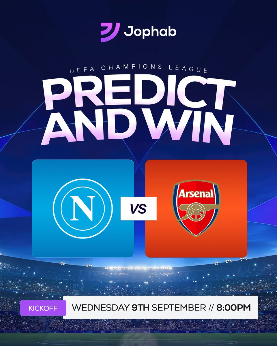 jophabtrading's tweet photo. #UCL MD1  features: 

 Napoli vs Arsenal.

Who takes the Win? 

Predict the correct scoreline and stand a chance to win ₦3000

Two winners will be selected at random!  

How to win:
• Follow @jophabtrading
• Like &amp; retweet the post
• Drop your correct score prediction below. https://t.co/ZpIzFm7UlX