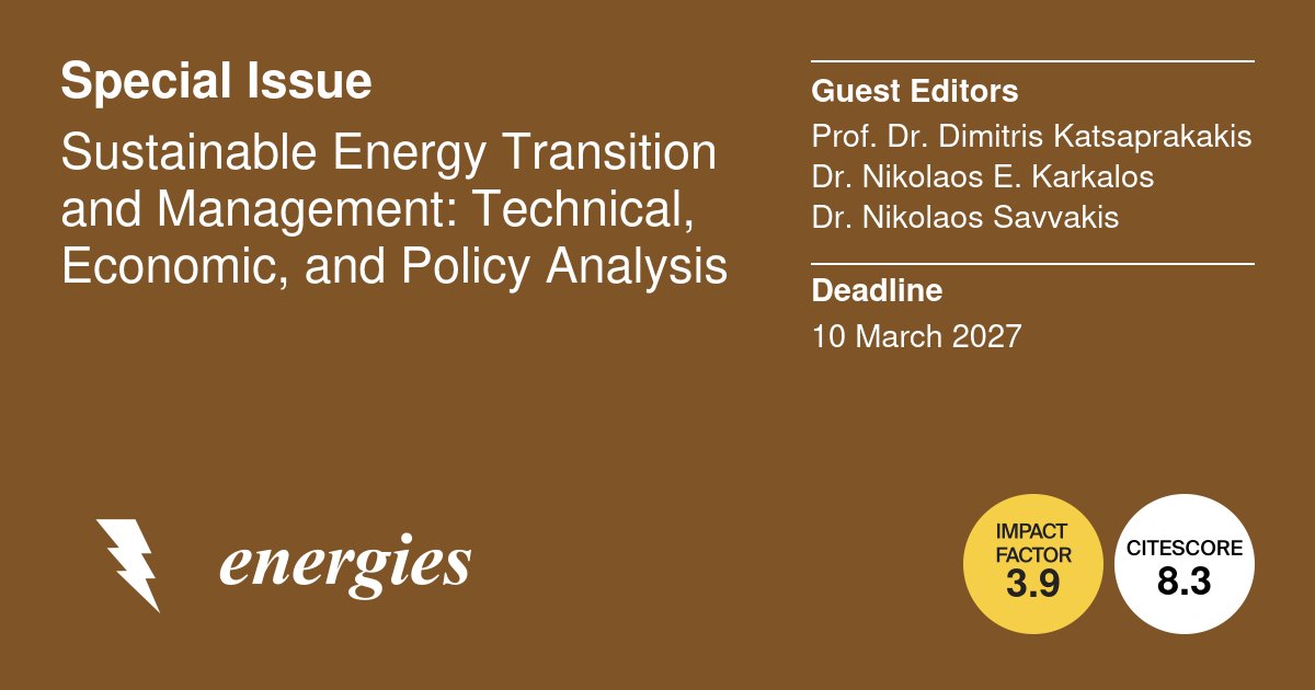 energies_mdpi's tweet photo. #CallForPapers to the Special Issue on "#SustainableEnergyTransition and Management: Technical, Economic, and Policy Analysis "!
 
👉 https://t.co/X8rHx8ZDCc

#EnergyPolicy #EnergyEconomics #Decarbonization #SmartGrids #EnergyEfficiency #EnergySystem

#mdpienergies #openaccess https://t.co/ddoLvVWZvv
