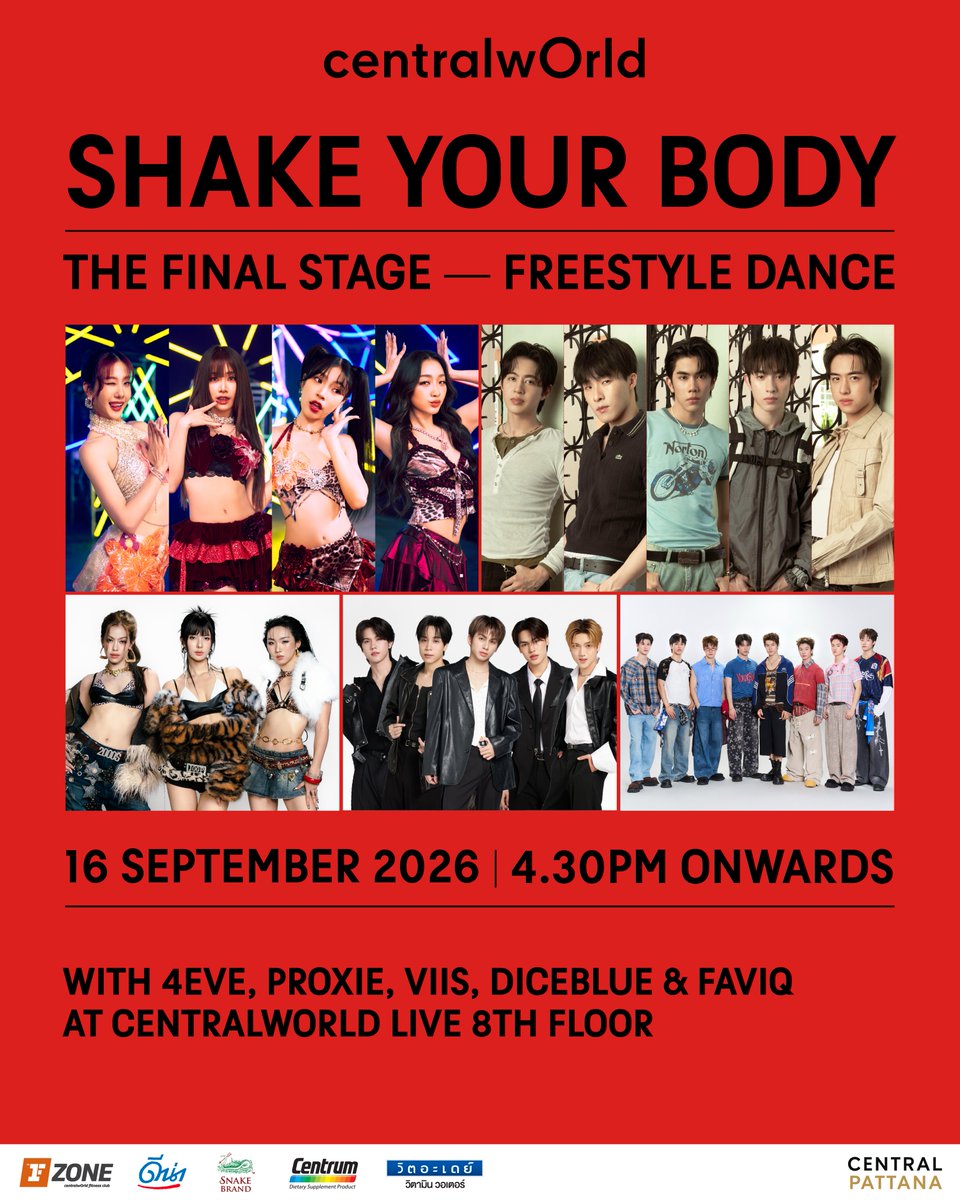 centralwOrld's tweet photo. 💥 THE FINAL LINEUP IS HERE! พร้อมหรือยัง กับกิจกรรมออกกำลังกาย ประกาศ Line Up ปิดท้ายแบบจัดเต็มกับ centralwOrld SHAKE YOUR BODY — THE FINAL STAGE: FREESTYLE DANCE 🔥

เตรียมปล่อยพลังไปกับ 4EVE, PROXIE, VIIS, DICEBLUE และ FAVIQ ที่จะมาชวนทุกคน SHAKE YOUR BODY แบบ NON-STOP! 💃🏻⚡️

FINAL STAGE ครั้งนี้ ไม่มีคำว่าธรรมดา!
เคลียร์คิว วอร์มร่างกาย แล้วมาออกสเต็ป Freestyle นำโดยเทรนเนอร์ตัวท้อปจาก Fitness First Zone centralwOrld พร้อมสนุกไปกับศิลปินที่คุณชื่นชอบ ❤️‍🔥

🎟️ เปิดลงทะเบียน 11 กันยายน 2569 | 10.00 น.
ผ่าน Central X Application โดยการกดรับคูปองสิทธิ์
ดาวน์โหลดแอปไว้ล่วงหน้าเพื่อความรวดเร็ว สิทธิ์มีจำนวนจำกัด เตรียมกดให้ทัน! 👀🔥

🗓 กิจกรรมจัดขึ้นวันที่ 16 กันยายน 2569 | 16.30 น. เป็นต้นไป
📍 centralwOrld LIVE, 8th Floor

#centralwOrld #CTWShakeYourBody #4EVE #PROXIE #VIIS #DICEBLUE #FAVIQ