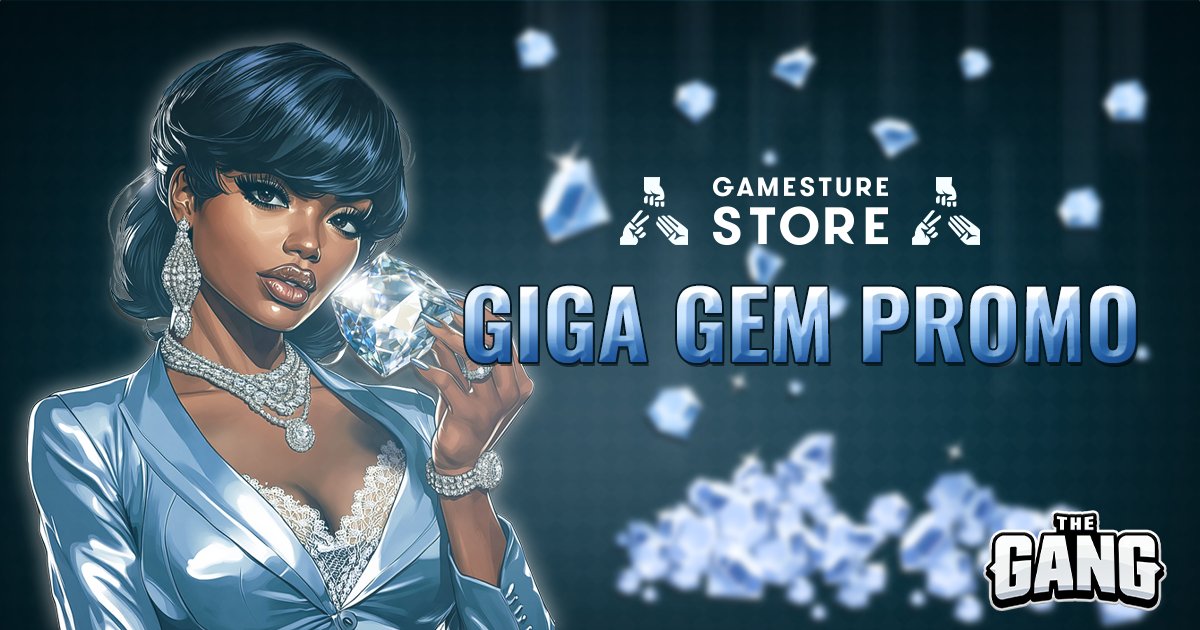 TheGangMobile's tweet photo. 🔹 GIGA GEM PROMO 🔹
💎🔥 Stock up now before they disappear! Visit the Gamesture Store to grab extra occasions!
➡️ https://t.co/N6hbggA8Q7 https://t.co/42uKzhaBYL