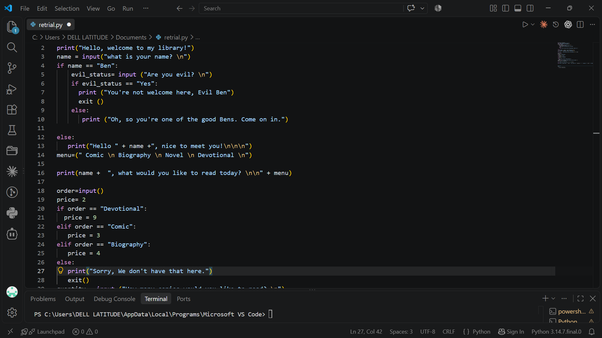 guiltlezz_7's tweet photo. Leveled up the library script today with nested conditionals and an elif chain.If the name is “Ben”, it now asks “Are you evil?”
– Yes → kicked out
– No → “Oh, so you’re one of the good Bens. Come on in.” https://t.co/9t5nwgGzzv