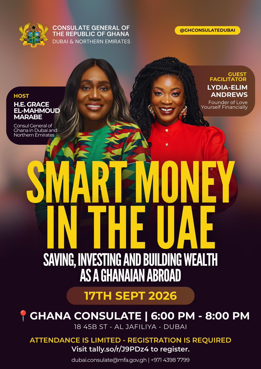 kokui_selormey's tweet photo. Tsale…

Are you a Ghanaian living in Dubai or the Northern Emirates?

Are you looking for smarter ways to save, invest and make the most of your hard-earned income? 

Whatever your income level, there are practical options available to help you build a stronger financial future.

The Consulate General of Ghana in Dubai and the Northern Emirates, under the leadership of H.E. Grace El-Mahmoud Marabe, invites members of the Ghanaian community to the September 2026 edition of its Ghana in Dubai Diaspora Dialogues series: 

SMART MONEY IN THE UAE
Saving, Investing and Building Wealth as a Ghanaian Abroad.

The session, led by Wealth Advisor and Coach Lydia-Elim Andrews, will provide practical insights to help you take greater control of your finances and plan confidently for the future.

Registration is required.

Register using this link: https://t.co/i140BG7KGo

Seating is limited. Early registration is encouraged.

Earn. Save. Invest. Build. 

Make your UAE income work for your future.

#GhanaInDubai #SmartMoney 🇬🇭🇦🇪