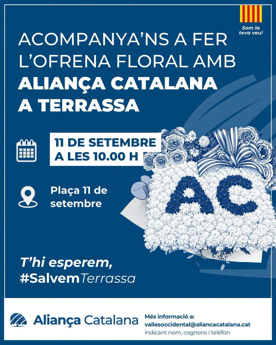 Terrassa_AC's tweet photo. Acompanya’ns a l’ofrena floral d’Aliança Catalana a Terrassa de la mà del nostre candidat, @AgustiDevant_AC 

🗓️ Divendres 11 de setembre a les 10 hores 
📍 Lloc: Plaça 11 de setembre

#SalvemTerrassa
#SalvemCatalunya https://t.co/ri35CTOjDs