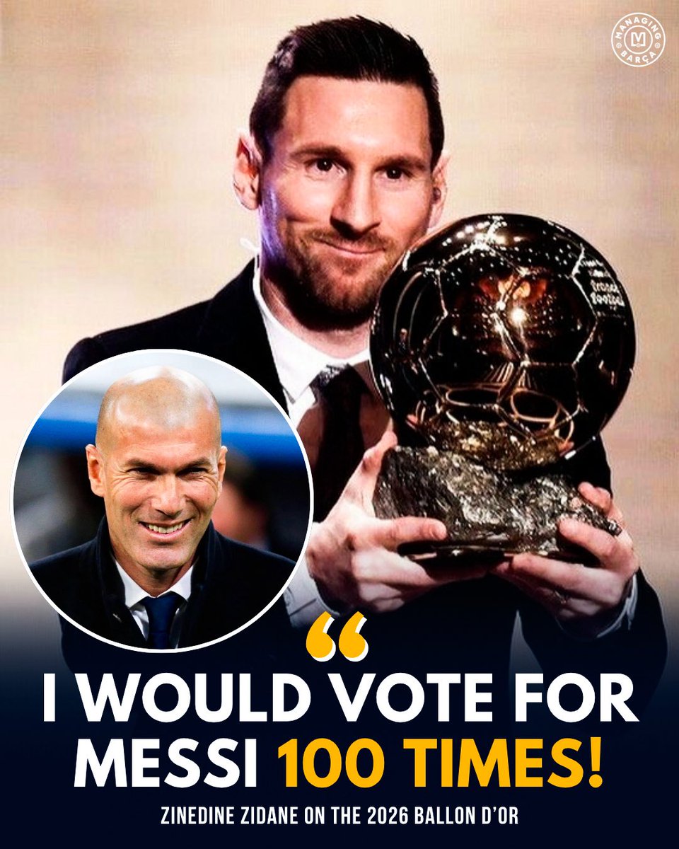 ManagingBarca's tweet photo. 🚨🚨🗣️ Zinedine Zidane on Lionel Messi and his 17th Ballon d’Or nomination: “I would vote for him 100 times.”

“I wouldn’t be surprised if Messi won the award. If anyone still has doubts about the GOAT debate, honestly, that person does not belong in football society.” 🇦🇷🐐

[@marca]