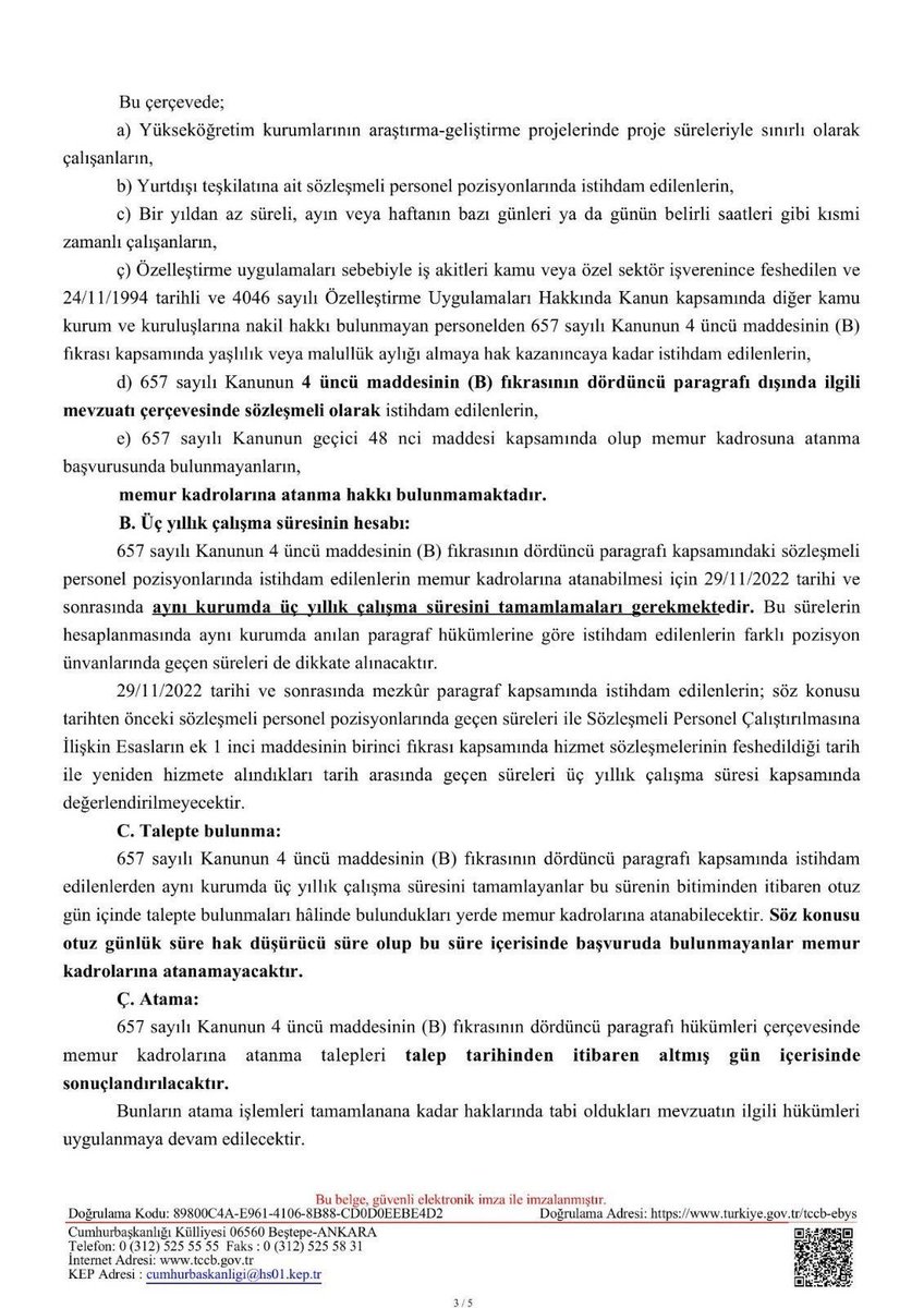ankbzkrt06's tweet photo. @unipersen 7433 S.K Uyarınca atanan ve 3 yıl geriye dönük çalışması "hizmet süresi" sayılan sözleşmeli personelin sınava girmesi gerekiyor. Cumhurbaşkanlığının emsâl yazıları var bu konuda. Bu konuda yeni kadroya geçenlerin de sınava girmesi  gerekiyor. https://t.co/A7r4W2szaj