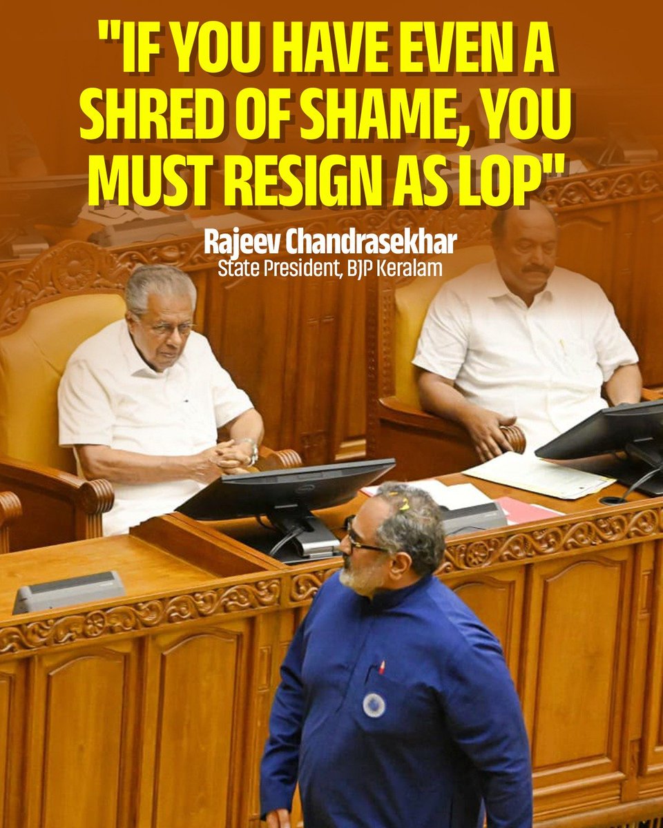 RajeevRC_X's tweet photo. In 2016, Pinarayi Vijayan, as the Opposition leader, demanded that Oommen Chandy step down over corruption allegations.

His exact words were: “If you have even a shred of shame, you must resign.”

Therefore, I very humbly ask Shri @pinarayivijayan today: If you have even a shred of shame left, you should step down as the Leader of the Opposition in Keralam.

You are compromised, and you can no longer function effectively as an LoP.

#APAKADAMPolitics