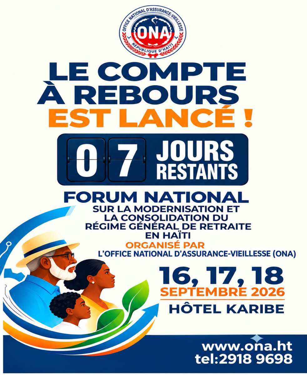 ONA_Officiel's tweet photo. LE COMPTE À REBOURS EST LANCÉ : J-7 !

La réforme de la retraite et de la sécurité sociale nous concerne tous.

Travailleurs, employeurs, syndicats, institutions publiques, secteur privé, organisations de la société civile, universitaires, experts, jeunes et retraités : chaque secteur a une voix à faire entendre et une contribution à apporter.

Les 16, 17 et 18 septembre 2026, l’ONA ouvre un espace national de dialogue au Karibe Hôtel pour réfléchir ensemble aux transformations nécessaires à la modernisation et à la consolidation du régime général de retraite en Haïti. Parce que la sécurité sociale est l’affaire de toute la société, mobilisons-nous autour de ce rendez-vous national.

3 jours pour dialoguer. 3 jours pour proposer. 3 jours pour construire l’avenir de notre protection sociale.

ONA — Ensemble, pensons la retraite de demain.