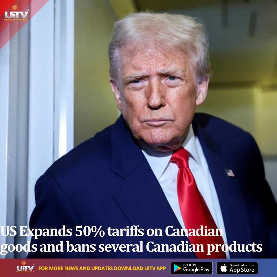 UiTV_Connect's tweet photo. 🇺🇸 US Expands Tariffs on Canadian Goods
The United States has expanded its tariffs on Canadian imports, with duties reaching 50% on certain goods, while several Canadian products have also been banned from entering the US market.
#UiTV #US #Canada #Tariffs #TradeWar #USCanada https://t.co/GbOyN6VTId