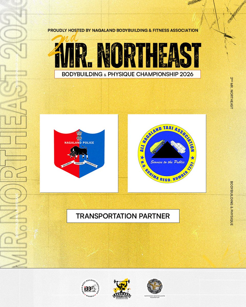 NBBFA_'s tweet photo. Proud to have Nagaland Police and All Nagaland Taxi Association as our Transportation Partners for the 2nd Mr. Northeast Bodybuilding &amp; Physique Championship 2026.

Ensuring smooth and secure travel for all athletes and guests.

📍 Kohima, Nagaland
📅 12th September 2026 https://t.co/YrDPBgX8Oi