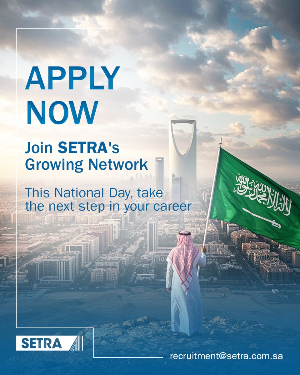 SETRAcompany's tweet photo. In an early celebration of Saudi National Day, SETRA is opening new career opportunities across its growing network.

We are hiring for engineering, technical, and sales roles across the following fields: Fire & Safety, Data Center & Power, Automation, Maintenance, and Cable & Connectivity in Riyadh, Jeddah, and Khobar.

Apply now and join SETRA's growing network.

احتفالاً باليوم الوطني السعودي، تعلن شركة سيترا عن فرص عمل جديدة ضمن شبكتها المتنامية.

نعلن عن توفر وظائف في مجالات الهندسة والتكنولوجيا والمبيعات في وحدة أنظمة الامن والحريق، وحدة مراكز البيانات، وحدة انظمة الاتمتة، وحدة خدمات الصيانة الميدانية، ووحدة الكابلات والاتصال في الرياض وجدة والخبر.

قدّم طلبك الآن وانضم إلى شبكة سيترا المتنامية.
-------------------------------------
To Apply, Send your CV to
📧 recruitment@setra.com.sa 
📞 92 000 7070 
📍 Riyadh, Saudi Arabia 
-------------------------------------
#SETRA #WeAreHiring #SaudiNationalDay #CareerOpportunities #EngineeringJobs #TechnicalJobs #SalesJobs #FireAndSecurity #Maintenance #DCB #ASD #SETRATRADE #Riyadh #Jeddah #Khobar #SaudiArabia
#سيترا #نحن_نوظف #اليوم_الوطني_السعودي #فرص_وظيفية #وظائف_هندسية #وظائف_فنية #وظائف_مبيعات #الحريق_والأمن #الصيانة #الرياض #جدة #الخبر #السعودية