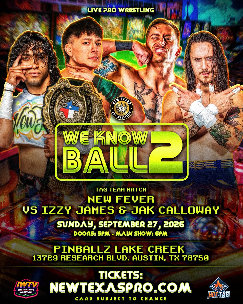 NewTexasPW's tweet photo. ❗️MATCH ANNOUNCEMENT❗️
Tag Team Match:
New Fever vs Izzy James & Jak Calloway
Tickets are now ON SALE! Don’t wait any longer! Grab your tickets before they are gone!!
#WeKnowBall2 • 9/27 • 6PM
Pinballz Lake Creek • Austin, TX
🎟️: NewTexasPro. Com/Events https://t.co/bhaFNcppno