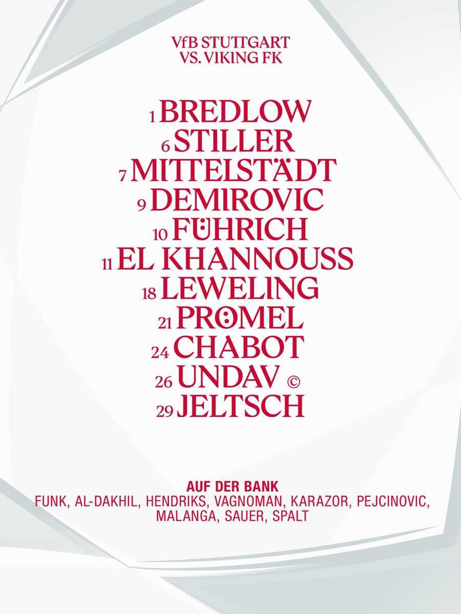 VfB's tweet photo. Das ist unsere Aufstellung für die erste UEFA Champions League-Spiel gegen den Viking FK:

1 Bredlow - 6 Stiller, 7 Mittelstädt, 8 Tomas, 9 Demirovic, 10 Führich, 11 El Khannouss, 18 Leweling, 21 Prömel, 24 Chabot, 26 Undav (C), 29 Jeltsch

Auf der Bank: 33 Funk - 2 Al-Dakhil, 3 Hendriks, 4 Vagnoman, 16 Karazor, 17 Pejcinovic, 43 Malanga, 44 Sauer, 47 Spalt

#VfB | #VfB1893 | #StuttgartInternational | #UCL | #VfBVFK
