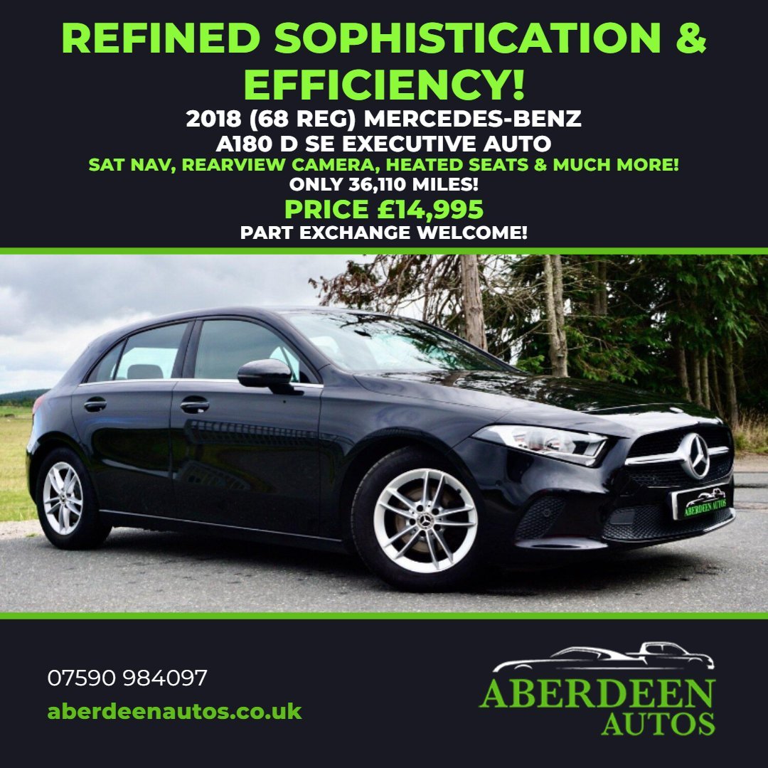 TimSpethlv's tweet photo. See it, love it, drive it! 2018 Mercedes-Benz A180 D SE Executive Auto, only 36, 110 miles. New MOT and service, extensive extras. £14, 995. Part exchange welcome. Aberdeen Autos. https://t.co/y4mROBkDtq