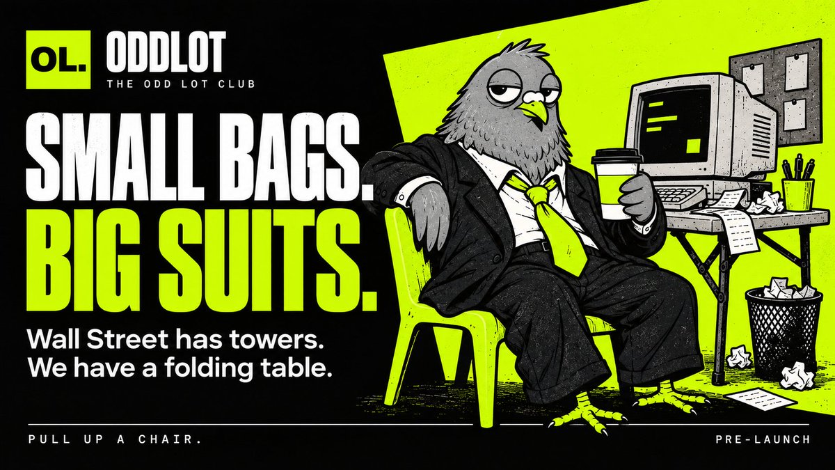 ODDLOT_'s tweet photo. Wall Street has towers. We have a folding table🐦

SMALL BAGS. BIG SUITS

Welcome to ODDLOT, a stock-market meme for the rest of us

Visit our website to explore the market radar, look up token addresses, or create your own community card

ODDLOT is in pre-launch. Pull up a chair. There’s always a place for you at the table