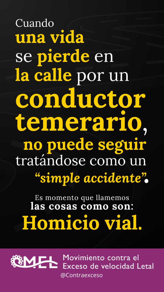 ContraExceso's tweet photo. Cuando una vida se pierde en la calle por un conductor temerario, no puede seguir tratándose como un “simple accidente”. Es momento que llamemos las cosas como son “Homicidio vial”.
#HomicidioVial https://t.co/sBMWPBxUBk