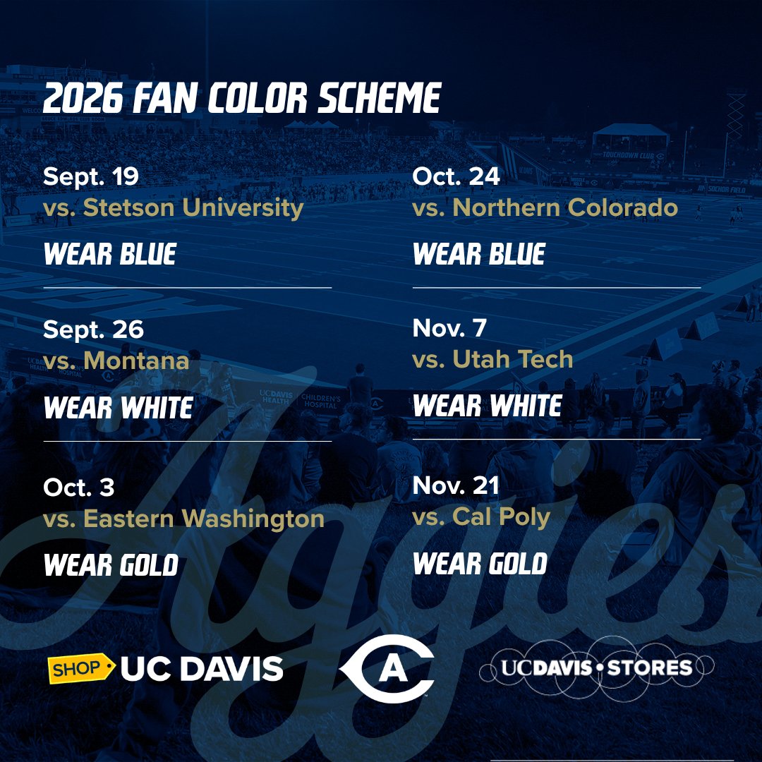 ucdavisaggies's tweet photo. The 2026 football fan color schedule is set 💙 💛 

Wear blue, white or gold at each home game, with matching giveaways and game-exclusive UC Davis Stores T-shirts available to fans in attendance!

Full release: https://t.co/gsvPMobGdT

#GoAgs https://t.co/FIMTxyl6Kr