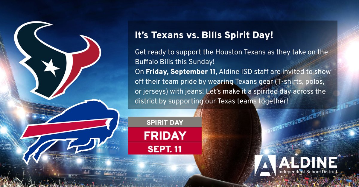 AldineISD's tweet photo. Friday, Sept. 11, is Texans Spirit Day across Aldine ISD! Staff members are invited to show their Houston Texans pride by wearing team gear with jeans ahead of the matchup against the Buffalo Bills. #ChooseAldine https://t.co/m7ze34h1Es