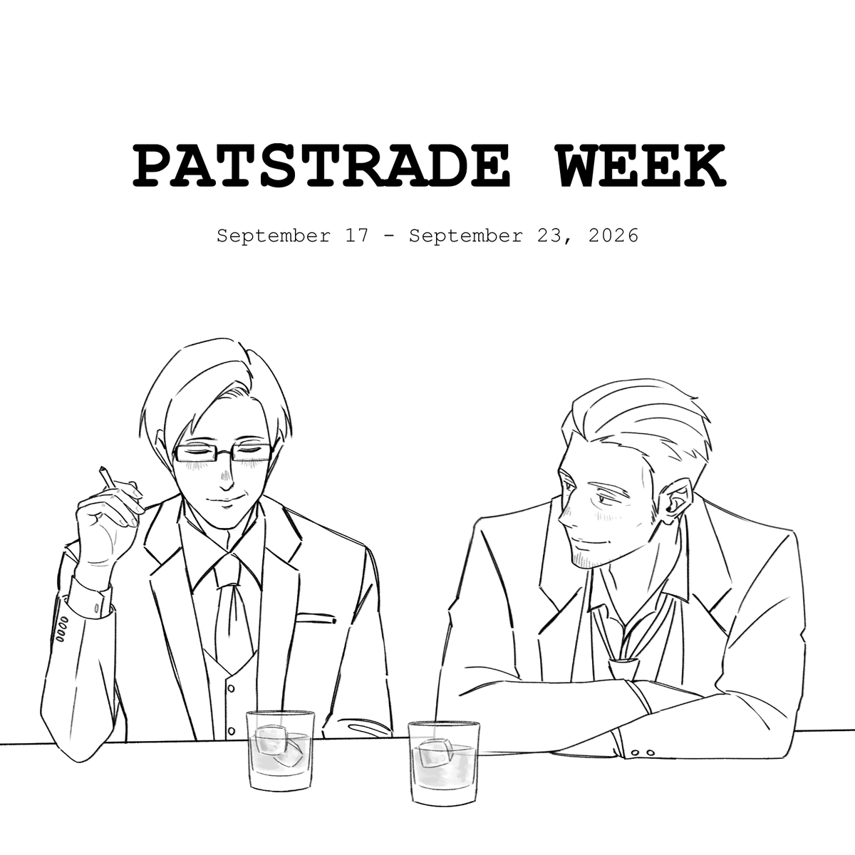 dailypatstrade's tweet photo. โ๏ธ ANNOUNCEMENT โ๏ธ
A whole week dedicated to Inspector Lestrade and Chief Inspector Patterson...? The first Patstrade event is coming soon!
Dates: September 17 - September 23, 2026
Prompts and guidelines below!
#PatstradeWeek2026 https://t.co/xPVHGJudip