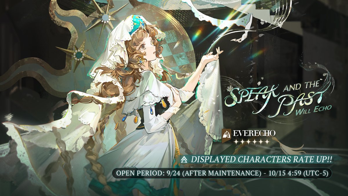Reverse1999_GL's tweet photo. Time-Limited Character Banner [Speak and the Past Will Echo]

▼Time
After the version update on 2026-09-24 - 2026-10-15 04:59 (UTC-5)

▼Rate-up Characters
6★: Everecho (Mineral)
5★: Bkornblume (Plant), Dikke (Beast)

※The listed characters enjoy a much higher summon chance.

#Reverse1999Ver3ꓸ8 #TheTemporalScale #Everecho