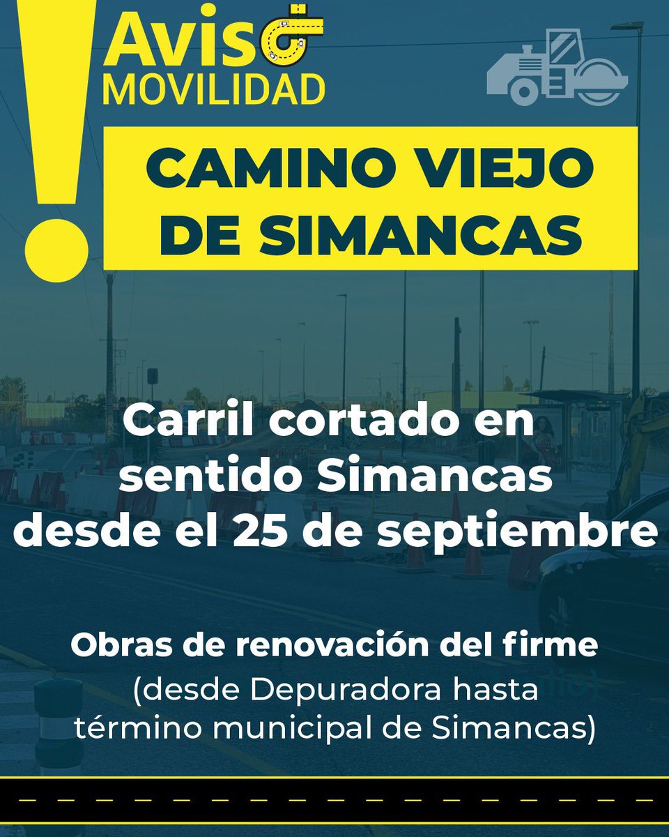 AyuntamientoVLL's tweet photo. 🚧 AVISO DE MOVILIDAD | Camino Viejo de Simancas. 

Corte del carril en sentido Simancas desde este viernes 25 de septiembre a partir de las 10:00 horas.

Desvíos alternativos: VA-30 o a través de la CL-601.

Obras de renovación del firme entre la Depuradora y el fin del término municipal de Valladolid.

Disculpen las molestias. 

@PoliciaMV @AuvasaVLL