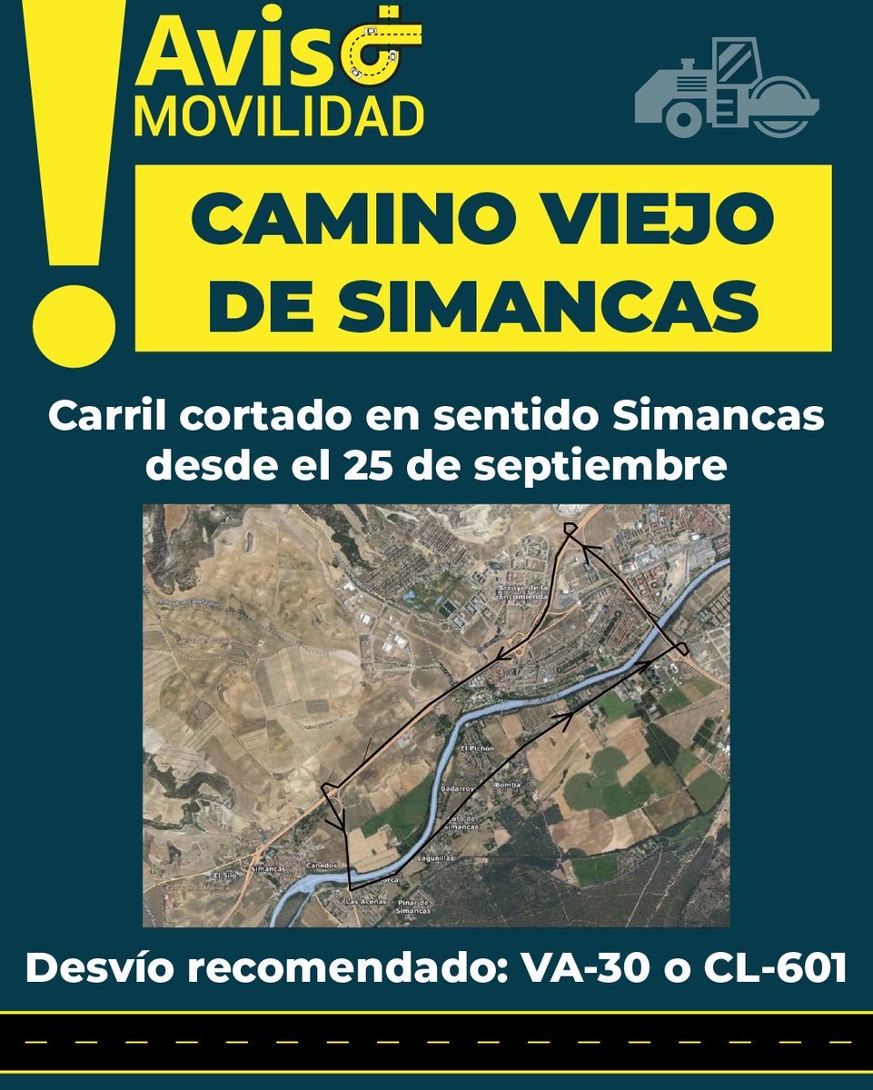 AyuntamientoVLL's tweet photo. 🚧 AVISO DE MOVILIDAD | Camino Viejo de Simancas. 

Corte del carril en sentido Simancas desde este viernes 25 de septiembre a partir de las 10:00 horas.

Desvíos alternativos: VA-30 o a través de la CL-601.

Obras de renovación del firme entre la Depuradora y el fin del término municipal de Valladolid.

Disculpen las molestias. 

@PoliciaMV @AuvasaVLL