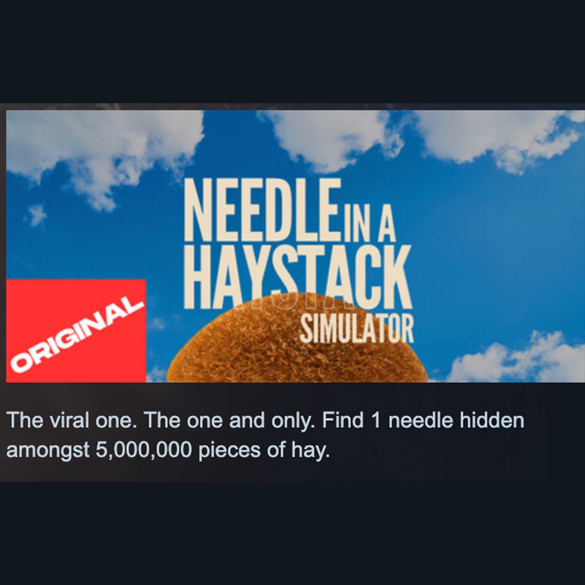 Dexerto's tweet photo. The creator of Needle In A Haystack Simulator has apologized to the Steam storefront after his game inspired a wave of rip offs

At least eight clones appeared within days https://t.co/s6oA8OXOaK