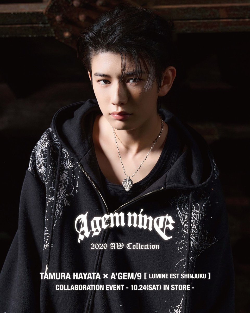 voksydays's tweet photo. ［ #田村颯大 INFO ］

A'GEM/9 2026 AW COLLECTION
シーズンビジュアルモデルに
田村颯大が決定！

さらに、スペシャルイベント開催決定！

⚫︎10/24(土)13:00〜
⚫︎A'GEM/9 ルミネエスト新宿
※列が途切れ次第終了

🔗詳細はこちら
https://t.co/yCK1GfMqzY
-
#AGEM9 #エージェムナイン
#VOKSYDAYS #ボクシダイ
#2026AW #メンズストリート