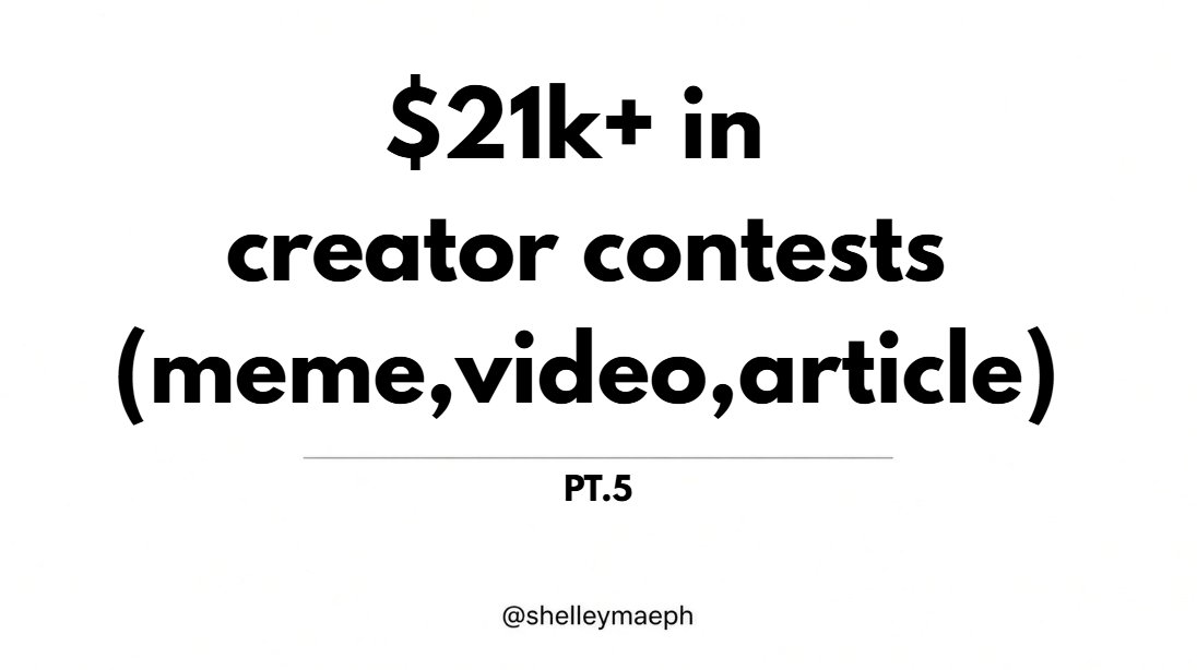shelleymaeph's tweet photo. 24 Web3 creator contest worth $21,362 this week. (video contest, article contest, meme contest)

Society Protocol Creator Contest $1,500 https://t.co/9ZsjBOD4Qs

Note Systems Writing Contest $5,000 https://t.co/fVvARrfQn2

Hisa Video Contest (earn) $5,002 https://t.co/INSOodITXD

The Sandbox Creator Bounty $5,000 in SAND https://x. com/TheSandboxGame/status/2101703472131326259

WEEX Trading Insights 3,000 USDT https://t.co/tXJFNH4Q9Y

2HE Anime Contest $2,000 https://t.co/9l3NJSwZ1D

NectarFi x Dominion Video Challenge (earn) $1,000 https://t.co/EK48TRaMWj

Cashi Writing Contest $600 https://t.co/6WC2MuYPL1

Fusi thread contest $600 in ETH https://x. com/fusi_ng/status/2101025319134077150

Stealf Content Bounty (earn) $500 https://t.co/kUghgfEvQl

Anti Brain Drain Content Bounty (earn) $500 https://t.co/ZhI9YBggHh

B500 bStocks Meme Contest 500 USDT worth of $B500 https://t.co/XIZ1OtD1lQ

Endless Creator Challenge $300 USDC https://t.co/R4RlL3O5CP

Moony Thread Contest (earn) $300 https://t.co/qeizyYV232

Gibwork UGC Video Challenge $300 https://t.co/7aTYNqtTPa

WEEX TOKEN2049 Creation Contest 260 USDT https://t.co/d8kY4orAaf

RoboCorp Creator Contest $200 https://t.co/A3JSZOoTsp

Hood Bull Meme Contest 100 USDC https://t.co/R9KfHMCoR8

Moonlit Creator Contest $100 https://t.co/Bdh3vt4Gck

Coins me Content Bounty $100 https://x. com/coinsme_HQ/status/2101553448328294414

RocketX Article Contest $100 per citation https://t.co/7IYzkJtg3b

Seasons Article Contest $100 per citation https://t.co/qXvhbVjoAD

MADGER Video Contest 120 MADGER https://t.co/3EhhJw7Trl

MarsChain Creator Contest S3 1,000,000 MARS https://t.co/mS1ymXyJWi