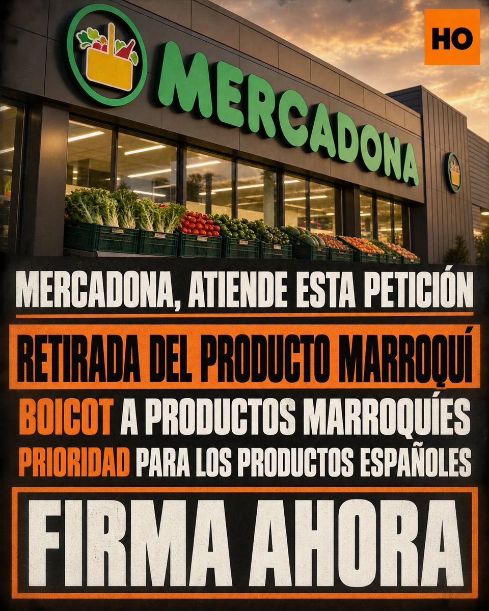 hazteoir's tweet photo. 🚨 URGENTE

FIRMA PARA EXIGIR A MERCADONA QUE RETIRE LOS PRODUCTOS MARROQUÍES.

¡BOICOT AL PRODUCTO MARROQUÍ! 

Prioridad absoluta al español.

Que tu rechazo se convierta en una firma.

✍️ FIRMA AHORA: https://t.co/10Epexe3rx https://t.co/kWU4t8ylmX