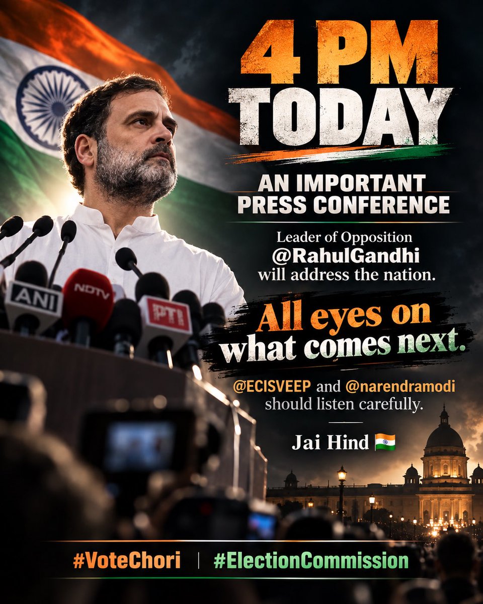 IYCGlobal's tweet photo. 🇮🇳 Leader of Opposition @RahulGandhi will give an important press conference at 4 PM today. 

@ECISVEEP and @narendramodi should listen carefully. Their future is going to be decided. 

Jai Hind 🇮🇳

#VoteChori #ElectionCommission https://t.co/jWdQgkyP85